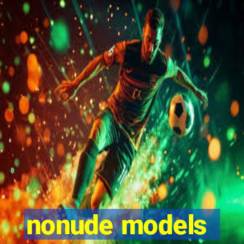 nonude models